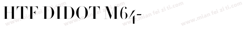 HTF DIDOT M64字体转换